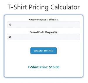 T-Shirt Pricing Calculator