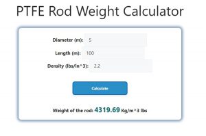 PTFE Rod Weight Calculator