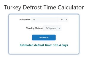 Turkey Defrost Time Calculator