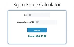 Kg to Force Calculator