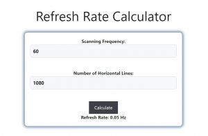 Refresh Rate Calculator