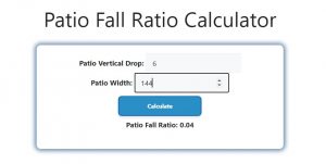 Patio Fall Ratio Calculator