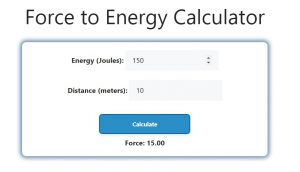 Force to Energy Calculator