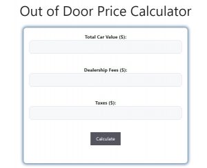 Out of Door Price Calculator