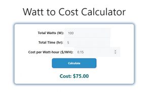 Watt to Cost Calculator