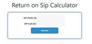 Return on Sip Calculator