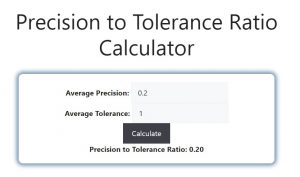 Precision to Tolerance Ratio Calculator