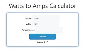 Watts to Amps Calculator