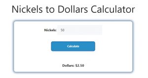 Nickels to Dollars Calculator