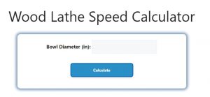 Wood Lathe Speed Calculator