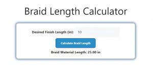 Braid Length Calculator