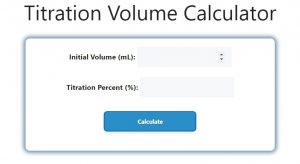 Titration Volume Calculator