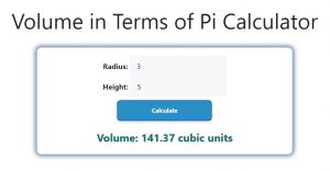 Volume in Terms of Pi Calculator