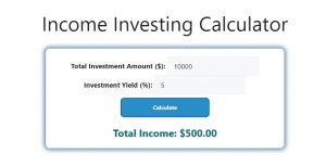 Income Investing Calculator