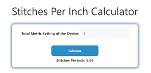 Stitches Per Inch Calculator