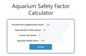 Aquarium Safety Factor Calculator