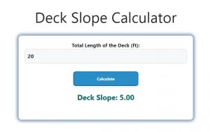 Deck Slope Calculator