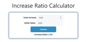 Increase Ratio Calculator