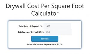 Drywall Cost Per Square Foot Calculator