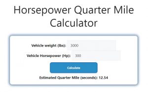 Horsepower Quarter Mile Calculator