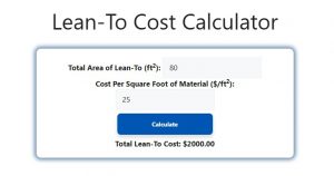 Lean-To Cost Calculator