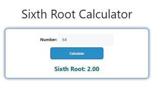 Sixth Root Calculator