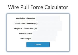 Wire Pull Force Calculator