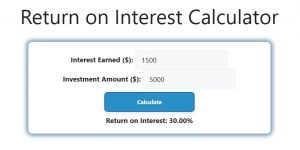 Return on Interest Calculator