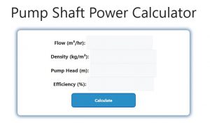 Pump Shaft Power Calculator